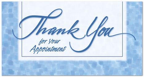 Thank you for scheduling a time to meet. I wanted to confirm our appointment at ________ on _________. I'm looking forward to seeing you then. Appointment Thank You/Reminder Card 761T-Z